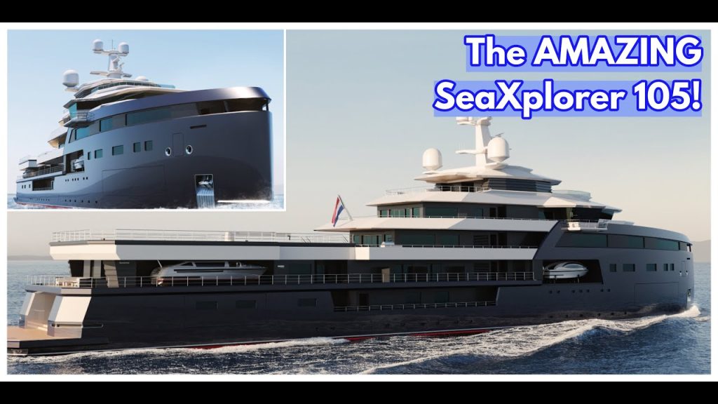 The ULTIMATE Long - Range ICE - RATED Expedition SuperYacht! | SeaXplorer 105